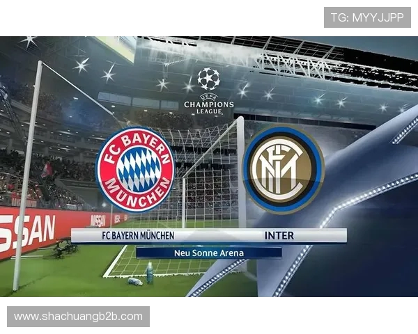 国际切尔西对阵拜仁谁能赢得胜利分析与投注建议