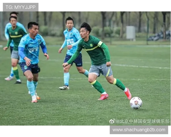 国安队与中优队热身赛精彩回顾与战术分析